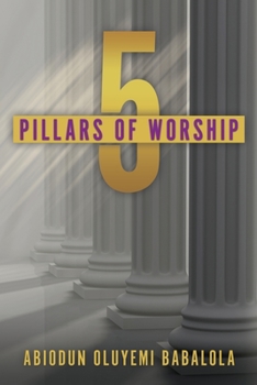 Paperback 5 Pillars of Worship Book