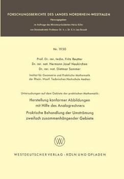 Paperback Untersuchungen Auf Dem Gebiete Der Praktischen Mathematik: Herstellung Konformer Abbildungen Mit Hilfe Des Analogrechners. Praktische Behandlung Der U [German] Book