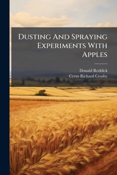 Paperback Dusting And Spraying Experiments With Apples Book