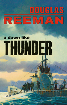 A Dawn Like Thunder - Book  of the Modern Naval Fiction Library