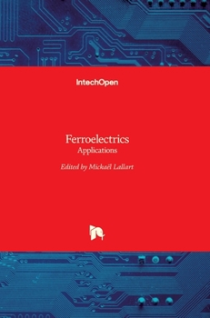 Hardcover Ferroelectrics: Applications Book