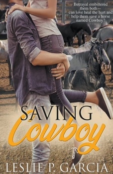 Paperback Saving Cowboy Book