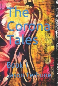 Paperback The Corona Tales: Book I Book