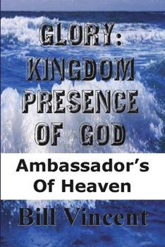 Paperback Glory Kingdom Presence of God Book