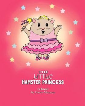 Paperback The Little Hamster Princess Book