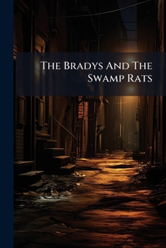 Paperback The Bradys And The Swamp Rats Book