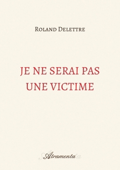 Paperback Je ne serai pas une victime [French] Book