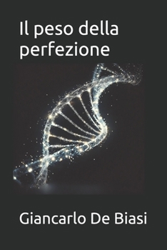 Paperback Il peso della perferzione [Italian] Book