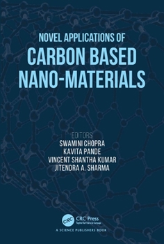 Hardcover Novel Applications of Carbon Based Nano-materials Book