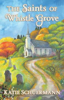 Paperback The Saints of Whistle Grove Book