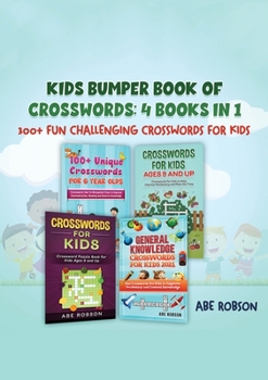 Paperback Kids Bumper Book of Crosswords: 300+ Fun Challenging Crosswords for Kids Book