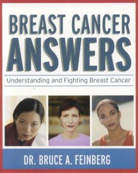 Paperback Breast Cancer Answers: Understanding and Fighting Breast Cancer Book