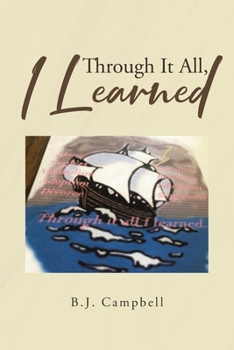 Paperback Through It All, I Learned Book