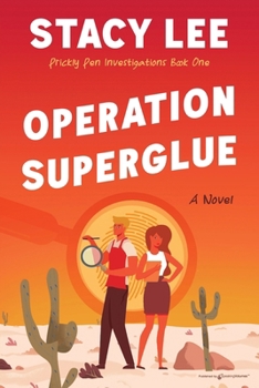 Operation Superglue (Prickly Pen Investigations)