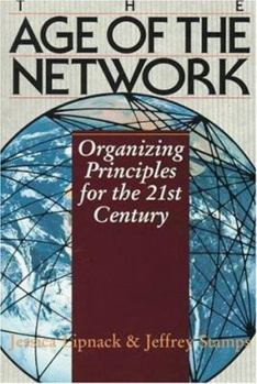 Paperback Age of the Network: Organizing Principles for the 21st Century Book
