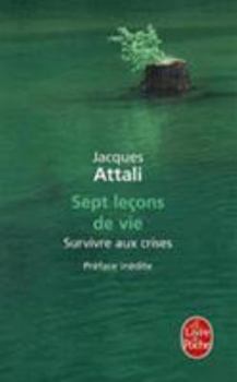 Paperback Sept Le?ons de Vie - Survivre Aux Crises Book