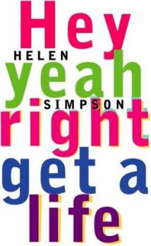 Hardcover Hey Yeah Right Get a Life Book