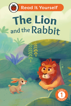 Hardcover The Lion and the Rabbit: Read It Yourself - Level 1 Early Reader Book
