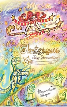 Christmette - das Sternenmädchen: Sonderausgabe: Buch 1: Zombies lieben Sterne & Buch 2: Rettet die Dinos! (German Edition)