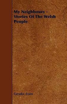 Paperback My Neighbours - Stories of the Welsh People Book