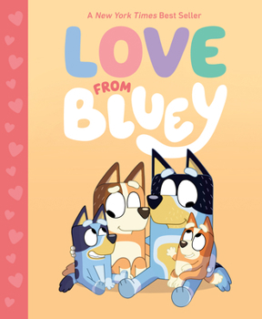 Hardcover Love from Bluey Book