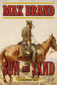 Paperback Sun and Sand: A Western Trio Book