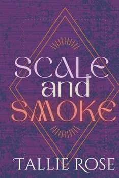 Paperback Scale and Smoke: Sea and Flame Book 2 Book