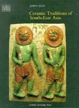 Hardcover Ceramic Traditions of South-East Asia Book