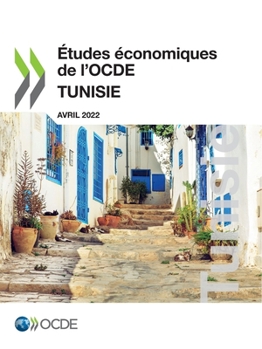 ?tudes ?conomiques de l'Ocde: Tunisie 2022