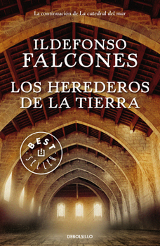 Los herederos de la tierra - Book #2 of the La catedral del mar