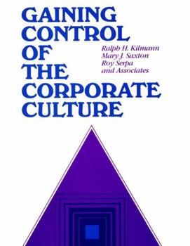 Hardcover Gaining Control of the Corporate Culture Book