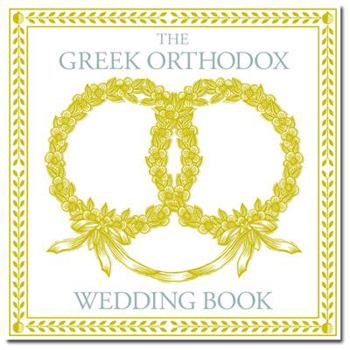 Hardcover The Greek Orthodox Wedding Book