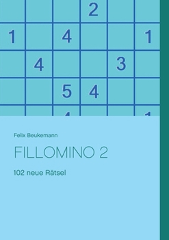 Paperback Fillomino 2: 102 neue Rätsel [German] Book