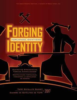 Paperback Forging Identity: TUMI Satellite Summit 2017 Book