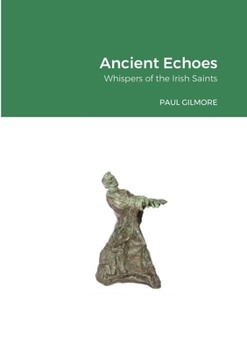 Paperback Ancient Echoes Book