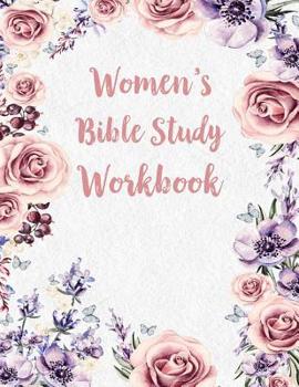 Paperback Women's Bible Study Workbook: Daily Scripture Journal with Prompt Questions Book