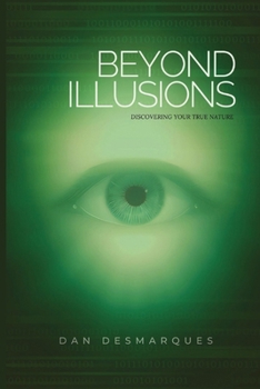 Paperback Beyond Illusions: Discovering Your True Nature Book