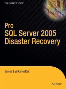 Paperback Pro SQL Server 2005 Disaster Recovery Book