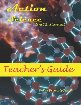 Paperback Action Science Unit 2: Teacher's Guide: Stardust Book