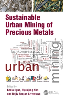 Hardcover Sustainable Urban Mining of Precious Metals Book