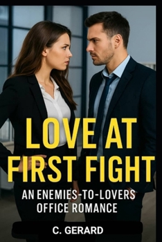 Paperback Love at First Fight: An Enemies-to-Lovers Office Romance Book