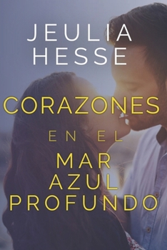 Paperback Corazones en el Mar Azul Profundo [Spanish] Book