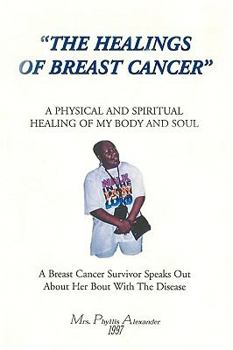 Paperback The Healings of Breast Cancer Book