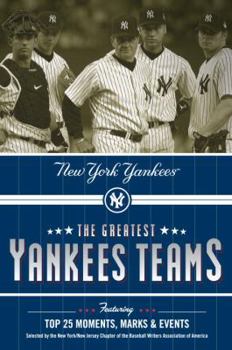 Hardcover The Greatest Yankees Teams: New York Yankees Book