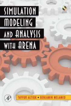Hardcover Simulation Modeling and Analysis with ARENA Book