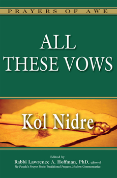 Paperback All These Vows: Kol Nidre Book