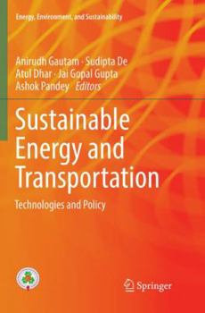 Paperback Sustainable Energy and Transportation: Technologies and Policy Book