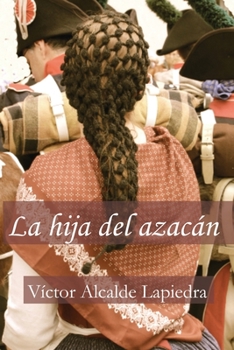 Paperback La hija del azacán [Spanish] Book