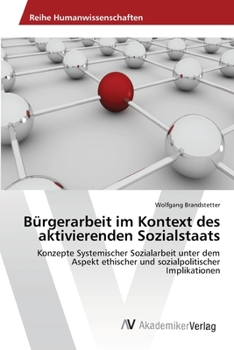 Paperback Bürgerarbeit im Kontext des aktivierenden Sozialstaats [German] Book