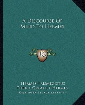 Paperback A Discourse Of Mind To Hermes Book